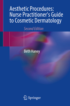 Paperback Aesthetic Procedures: Nurse Practitioner's Guide to Cosmetic Dermatology Book