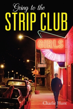 Paperback Going to the Strip Club Book