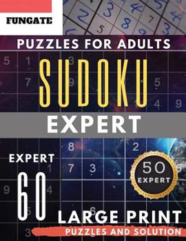 Paperback Expert Sudoku Puzzles for Adults Large Print: FunGate Activities Book Extreme Difficult SUDOKU Puzzle adults entertainment (Sudoku Maths Book) [Large Print] Book