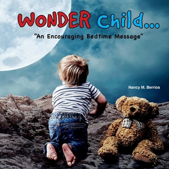 Paperback WONDER Child...: "An Encouraging Bedtime Message" Book