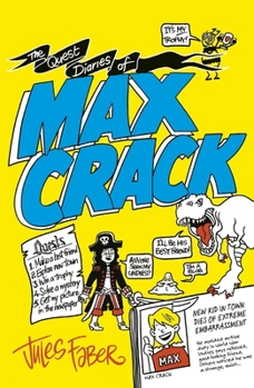 Paperback The Quest Diaries of Max Crack Book