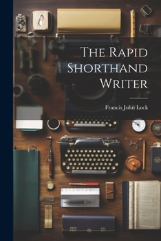 Paperback The Rapid Shorthand Writer Book