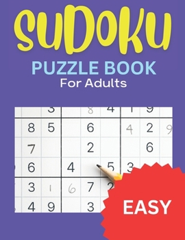 Paperback Sudoku Puzzle Book for Adults, Easy: Fun to Do, Easy Level Sudoku Puzzles for All Ages Book