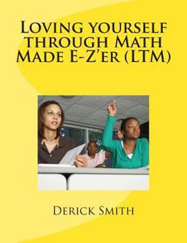 Paperback Loving yourself through Math Made E-Z'er Book