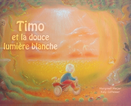 Hardcover Timo et la douce lumière blanche [French] Book