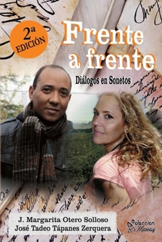 Paperback Frente a Frente: Diálogos en sonetos [Spanish] Book