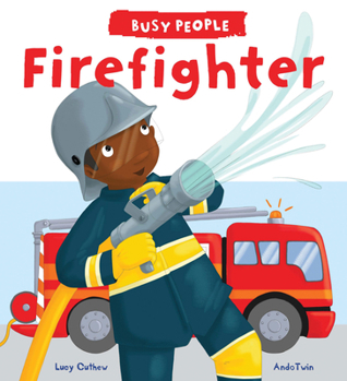 Hardcover Busy People: Firefighter Book