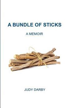 Paperback A Bundle of Sticks: A Memoir Book