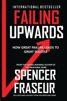 Paperback Failing Upward: How Great Failure Leads To Great Success Book