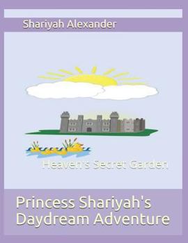 Paperback Princess Shariyah: Daydream Adventure Book