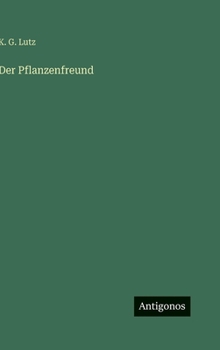 Hardcover Der Pflanzenfreund [German] Book