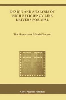 Paperback Design and Analysis of High Efficiency Line Drivers for Xdsl Book