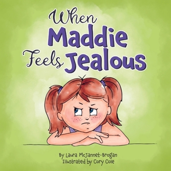 Paperback When Maddie Feels Jealous Book