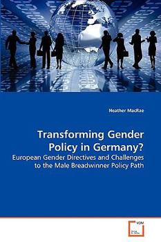 Paperback Transforming Gender Policy in Germany? Book