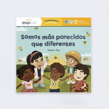 Paperback Somos Más Parecidos Que Diferentes: ¡Celebremos La Diversidad! [Spanish] Book