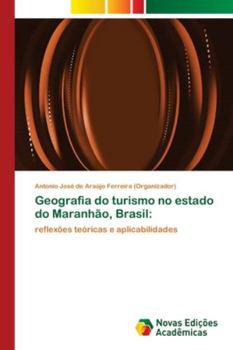 Paperback Geografia do turismo no estado do Maranhão, Brasil [Portuguese] Book