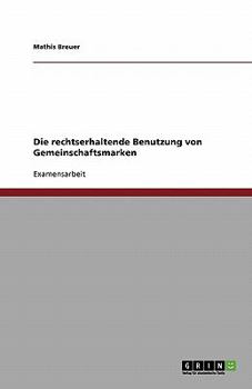 Paperback Die rechtserhaltende Benutzung von Gemeinschaftsmarken [German] Book
