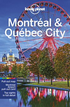 Lonely Planet Montreal  Quebec City 5 - Book  of the Lonely Planet