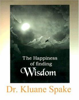Paperback The Happiness of Finding Wisdom Book