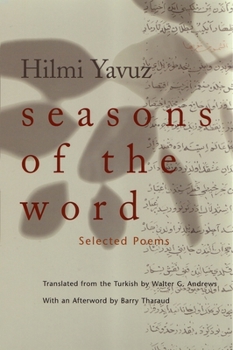 Seasons of the Word: Selected Poems (Middle East Literature in Translation)