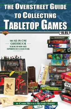 Paperback The Overstreet Guide to Collecting Tabletop Games Book