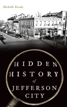 Hardcover Hidden History of Jefferson City Book