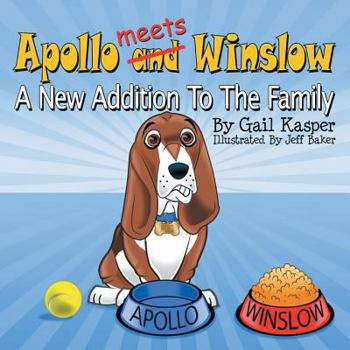 Paperback Apollo and Winslow: A New Addition to the Family Book