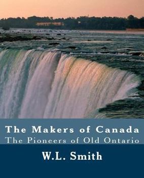 The pioneers of old Ontario
