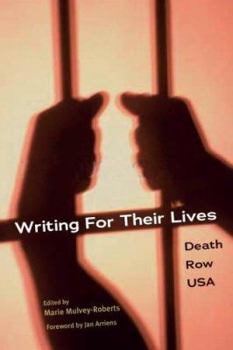 Hardcover Writing for Their Lives: Death Row USA Book