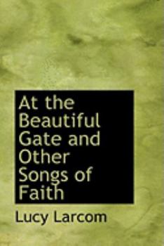 At the Beautiful Gate and Other Songs of Faith