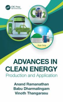 Paperback Advances in Clean Energy: Production and Application Book