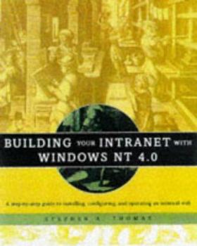 Paperback Building Your Intranet with Windows NT 4.0 Book