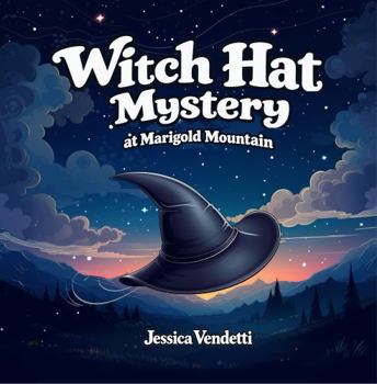 Paperback Witch Hat Mystery: at Marigold Mountain (Adventures at Marigold Mountain) Book