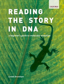 Hardcover Reading the Story in DNA: A Beginner's Guide to Molecular Evolution Book