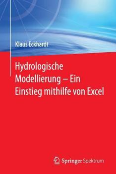 Paperback Hydrologische Modellierung ̶ Ein Einstieg Mithilfe Von Excel [German] Book