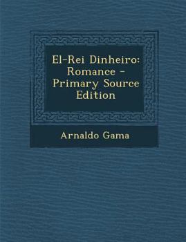 Paperback El-Rei Dinheiro: Romance [Portuguese] Book