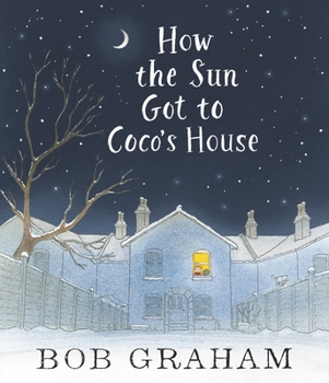 Hardcover How the Sun Got to Coco's House Book