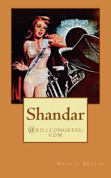 Paperback Shandar: @killcongress.com Book