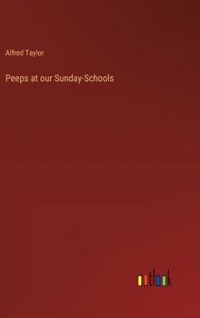 Hardcover Peeps at our Sunday-Schools Book