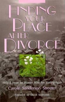 Paperback Finding Your Place After Divorce: Help and Hope for Women Who Are Starting Again Book