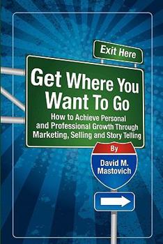 Paperback Get Where You Want To Go Book