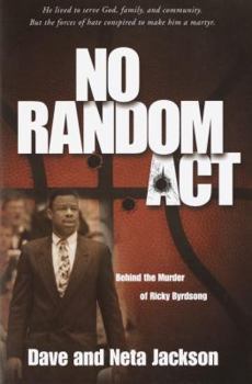 Paperback No Random Act: Behind the Murder of Ricky Byrdsong Book