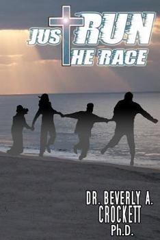 Paperback Just Run The Race Book