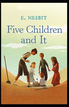 Paperback Five Children and It Illustrated Book