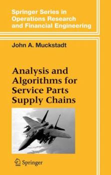 Paperback Analysis and Algorithms for Service Parts Supply Chains Book
