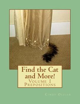 Paperback Find the Cat and More!: Prepositions Book