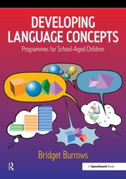 Paperback Developing Language Concepts: Programmes for School-Aged Children Book