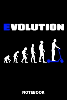 Evolution Notebook: 100 Lined Pages | 6X9 Inches | Sketchbook | Diary | Journal | For Men And Women | Christmas Or Birthday Gift For Him And Her | Funny Gift Idea | For Office | For School