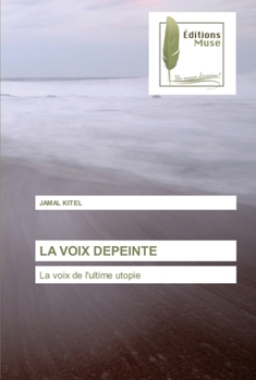 Paperback La Voix Depeinte [French] Book