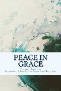 Paperback Peace in Grace: Scripture and Hymns Book